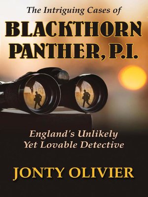 cover image of The Intriguing Cases of Blackthorn Panther, P.I.